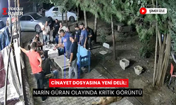 Narin Güran davasında şok edici görüntü ortaya çıktı