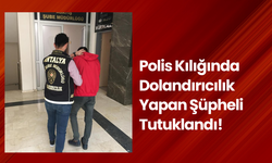 Kendisini polis olarak tanıttı, dolandırıcılık yaparken yakalandı!