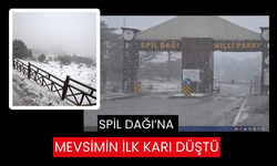 Spil Dağı’na mevsimin ilk karı yağdı