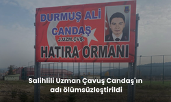 Salihlili Uzman Çavuş Candaş'ın adı ölümsüzleştirildi