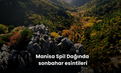 Manisa'nın zirvesinde sonbahar renkleri | Spil Dağı'nda eşsiz manzaralar