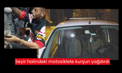 Seyir halindeki motosiklete kurşun yağdırdı