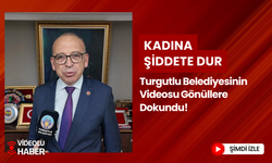 Turgutlu belediyesinden 25 kasım'a özel video büyük ilgi gördü!