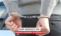 İzmir merkezli PKK operasyonunda 10 gözaltı