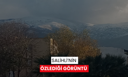 Salihli’nin özlediği görüntü