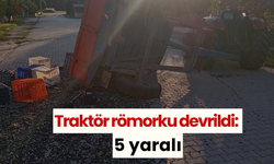 Traktör römorku devrildi: 5 yaralı