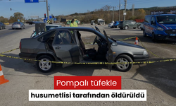 Pompalı tüfekle husumetlisi tarafından öldürüldü