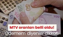 MTV oranları belli oldu! 'Ödemem' diyenler dikkat!