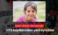 Narin Güran davasında HTS kayıtlarından yeni ayrıntılar