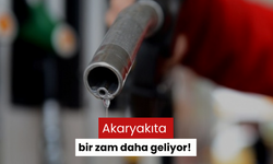 Akaryakıta bir zam daha geliyor!