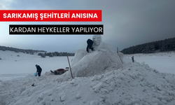 Sarıkamış şehitleri anısına kardan heykeller yapılıyor