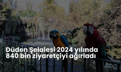 Düden Şelalesi 2024 yılında 840 bin ziyaretçiyi ağırladı