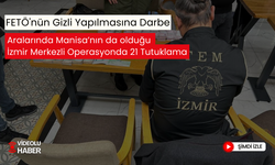 FETÖ'nün gizli imamlarına şok baskın... Aralarında Manisa'nın da olduğu  İzmir merkezli operasyonda 21 tutuklama