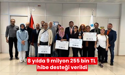 8 yılda 9 milyon 255 bin TL hibe desteği verildi