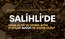 Salihli’de gram altın ve çeyrek altın fiyatları bugün ne kadar oldu? (25.12.2024)