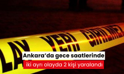 Ankara’da gece saatlerinde iki ayrı olayda 2 kişi yaralandı