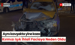 Aynı kavşakta yine kaza | Kırmızı Işık İhlali Faciaya Neden Oldu