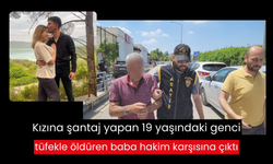 Kızına şantaj yapan 19 yaşındaki genci tüfekle öldüren baba hakim karşısına çıktı