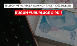 Telefon veya araba almak isteyenler dikkat! Resmi Gazete'de yayımlandı...Taksitlendirmede yeni düzenleme: 48 aya kadar bölebilirsiniz