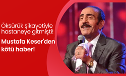 Öksürük şikayetiyle hastaneye gitmişti! Mustafa Keser'den kötü haber! Kansere yakalandı