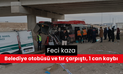 Feci kaza: Belediye otobüsü ve tır çarpıştı, 1 can kaybı