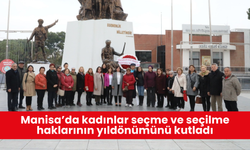 Manisa’da kadınlar seçme ve seçilme haklarının yıldönümünü kutladı