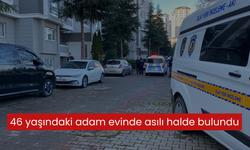 46 yaşındaki adam evinde asılı halde bulundu