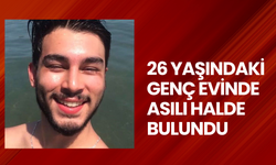 26 yaşındaki genç evinde asılı halde bulundu