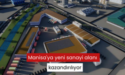 Manisa'ya yeni sanayi alanı kazandırılıyor