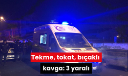 Tekme, tokat, bıçaklı kavga: 3 yaralı