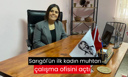 Sarıgöl'ün ilk kadın muhtarı çalışma ofisini açtı