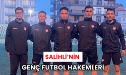 Salihlili hakemler maçlarda görev alıyor