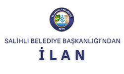 SALİHLİ BELEDİYE BAŞKANLIĞINDAN İLAN