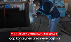 Yunusemre kendi kaynaklarıyla çöp konteyneri üretmeye başladı