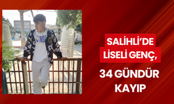 Salihli’de lise öğrencisinden 34 gündür haber alınamıyor