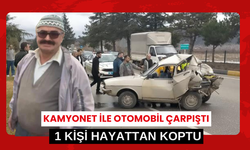 Kamyonet otomobile çarptı: 1 ölü