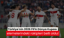 Türkiye'nin 2026 FIFA Dünya Kupası elemelerindeki rakipleri belli oldu!