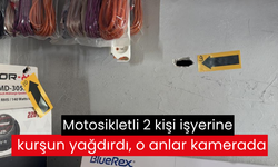 Motosikletli 2 kişi işyerine kurşun yağdırdı, o anlar kamerada