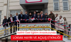 Salihli Özel Eğitim Anaokulunda lokma hayrı ve açılış etkinliği