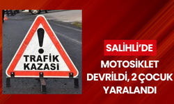 Salihli’de motosiklet devrildi, 2 çocuk yaralandı