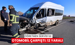 Öğretmen servisi ile otomobil çarpıştı: 12 yaralı