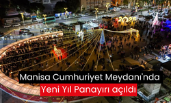 Manisa Cumhuriyet Meydanı'nda Yeni Yıl Panayırı açıldı