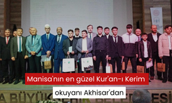 Manisa'nın en güzel Kur'an-ı Kerim okuyanı Akhisar'dan