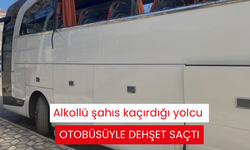 Alkollü şahıs kaçırdığı yolcu otobüsüyle dehşet saçtı