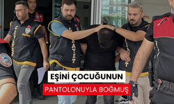 Manisa'da eşini boğarak öldüren zanlı hakim karşısında