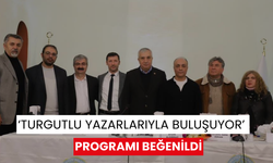 ‘Turgutlu yazarlarıyla buluşuyor’ programı beğenildi