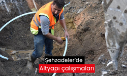 Şehzadeler’de Altyapı çalışmaları