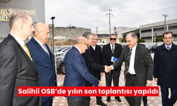 Salihli OSB’de yılın son toplantısı yapıldı