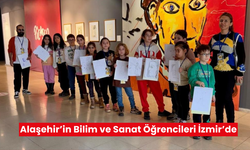 Alaşehir’in Bilim ve Sanat Öğrencileri İzmir’de