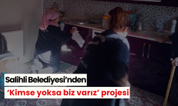 Salihli Belediyesi’nden ‘Kimse yoksa biz varız’ projesi